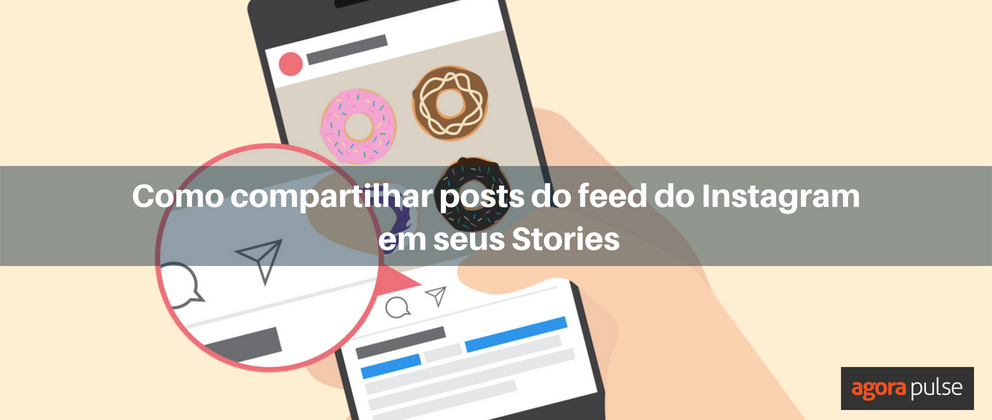 Feature image of Como compartilhar posts do feed do Instagram em seus Stories