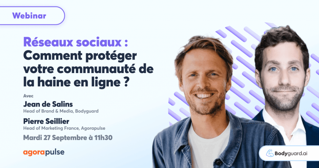 , Réseaux sociaux : Comment protéger votre communauté de la haine en ligne ?