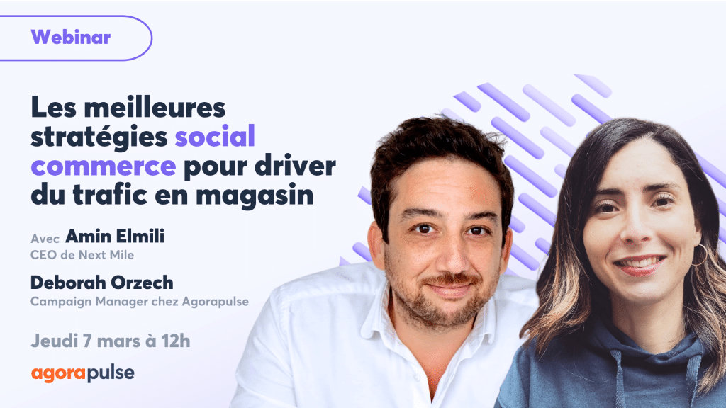 Webinar - Les meilleures stratégies social commerce pour driver du trafic en magasin